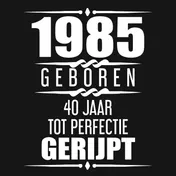 Omslag van 1985 Geboren 40 Jaar Tot Perfectie Gerijpt