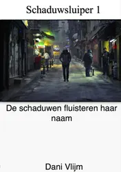 Omslag van De schaduwen fluisteren haar naam