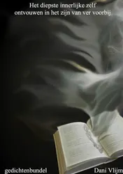 Omslag van Het diepste innerlijke zelf ontvouwen in het zijn van ver voorbij