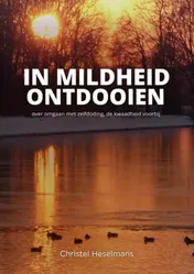 Omslag van In mildheid ontdooien