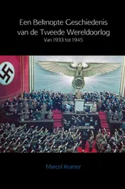 Omslag van Een beknopte geschiedenis van de Tweede Wereldoorlog