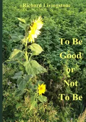 Omslag van To be good or not to be