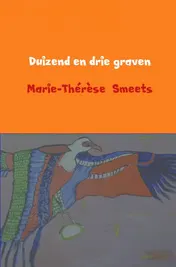 Omslag van Duizend en drie graven