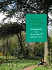 Omslag van De historische tuin "SchoonOord" nader bekeken