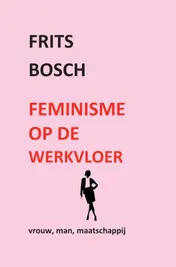 Omslag van Feminisme op de werkvloer