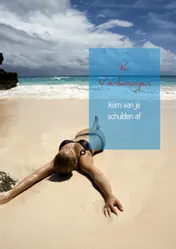 Omslag van kom van je schulden af