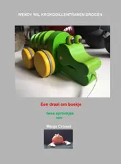 Omslag van Wendy wil krokodillentranen drogen.