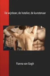 Omslag van De wijnboer, de hotelier, de kunstenaar
