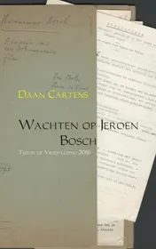 Omslag van Wachten op Jeroen Bosch