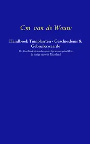 Omslag van Handboek Tuinplanten - Geschiedenis & Gebruikswaarde