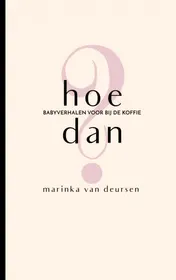 Omslag van Hoe dan?