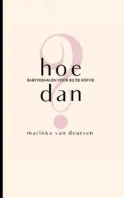Omslag van Hoe dan?