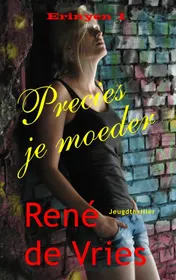 Omslag van Precies je moeder