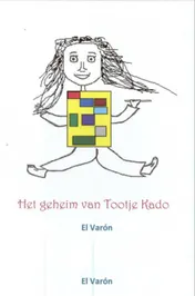 Omslag van Het geheim van Tootje Kado