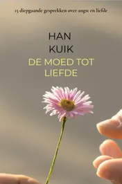 Omslag van De moed tot liefde