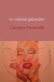 Omslag van In vrijheid gebonden