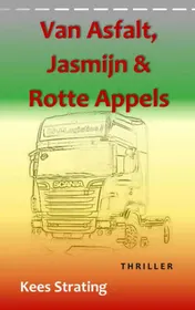 Omslag van Van asfalt, jasmijn & rotte appels