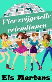 Omslag van Vier vrijgezelle vriendinnen