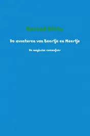 Omslag van De avonturen van Beertje en Meertje