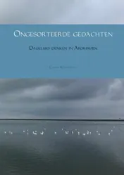 Omslag van Ongesorteerde gedachten