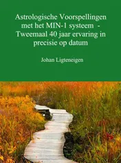 Omslag van Astrologische voorspellingen met het min-1 systeem - tweemaal 40 jaar ervaring in precisie op datum