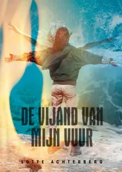 Omslag van De vijand van mijn vuur