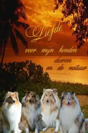 Omslag van Liefde voor mijn honden dieren en de natuur