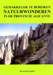 Omslag van Gemakkelijk te bereiken natuurwonderen in de provincie Alicante