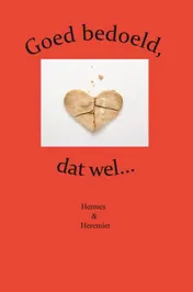 Omslag van Goed bedoeld, dat wel...