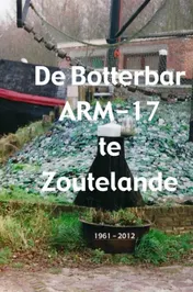 Omslag van De Botterbar ARM-17 te Zoutelande, 1961 - 2012