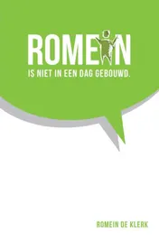 Omslag van Romein is niet in een dag gebouwd