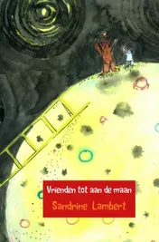Omslag van Vrienden tot aan de maan