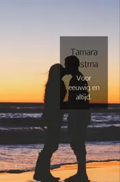 Omslag van Voor eeuwig en altijd.