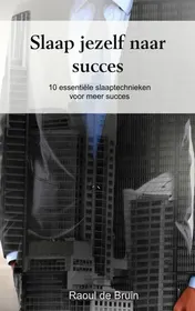 Omslag van Slaap jezelf naar succes