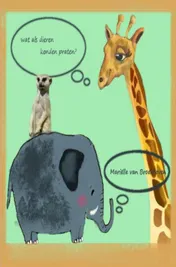 Omslag van Wat als dieren konden praten?