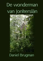 Omslag van De wonderman van Jonkerslân