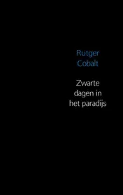 Omslag van Zwarte dagen in het paradijs
