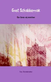 Omslag van Gust Schabbernak