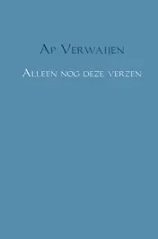 Omslag van Alleen nog deze verzen