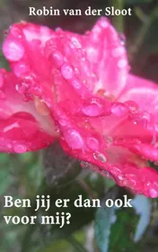 Omslag van Ben jij er dan ook voor mij?