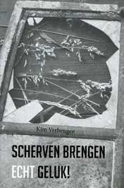 Omslag van Scherven brengen echt geluk!