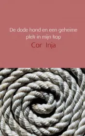 Omslag van De dode hond en een geheime plek in mijn kop