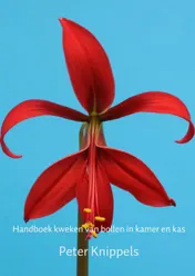 Omslag van Handboek kweken van bollen in kamer en kas