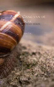 Omslag van Als de Gang van de Slak