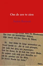 Omslag van Om de zee te zien