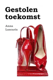 Omslag van Gestolen toekomst