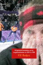 Omslag van De Olympische Geschiedenis van het Langebaanschaatsen van 1924 t/m 2018
