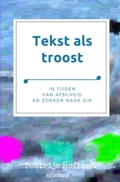 Omslag van Tekst als troost