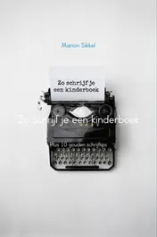 Omslag van Zo schrijf je een kinderboek