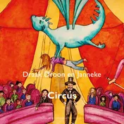 Omslag van Draak Droon en Janneke, circus